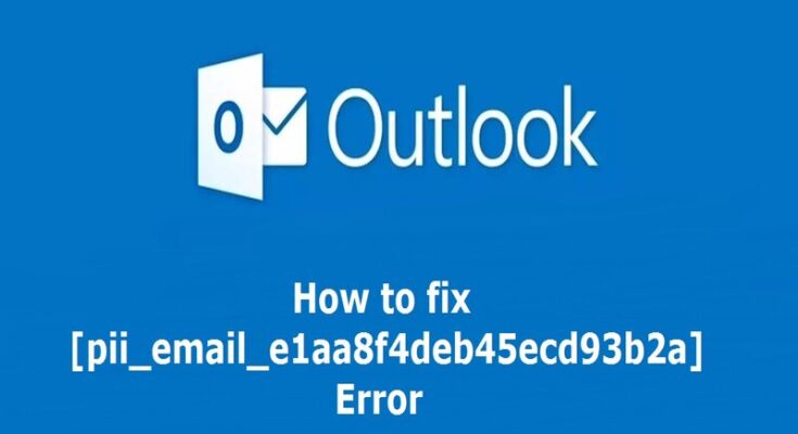 How to solve [pii_email_e1aa8f4deb45ecd93b2a] error?